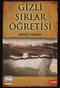 GİZLİ SIRLAR ÖĞRETİSİ ERGUN CANDAN