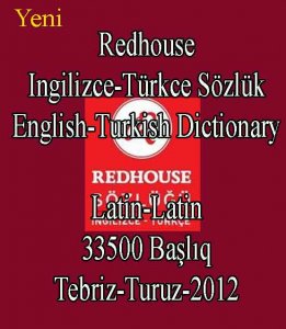 REDHOUSE İNGİLİZCE-TÜRKÇE SÖZLÜK TEBRİZ TURUZ