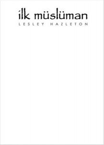 İLK MÜSLÜMAN LESLEY HAZLETON