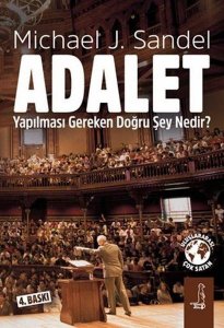 ADALET (YAPILMASI GEREKEN DOĞRU ŞEY NEDİR?) – MİCHAEL J. SANDEL