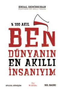 BEN DÜNYANIN EN AKILLI İNSANIYIM ERDAL DEMİRKIRAN