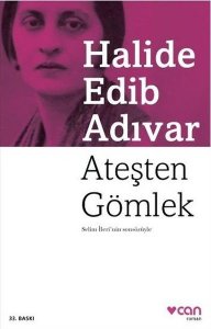 ATEŞTEN GÖMLEK HALİDE EDİB ADIVAR 1