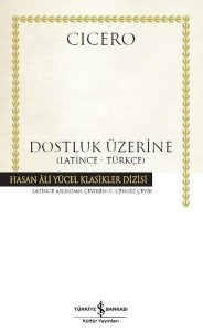 DOSTLUK ÜZERİNE MARCUS TULLİUS CİCERO