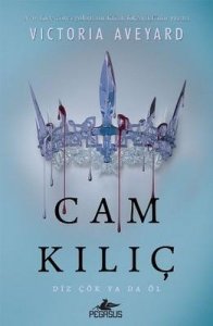 CAM KILIÇ KIZIL KRALİÇE SERİSİ 2. KİTAP 1