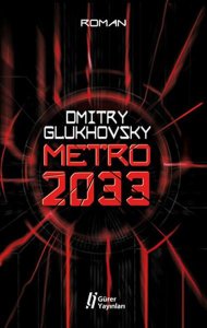 METRO 2033 DMİTRY GLUKHOVSKY 1