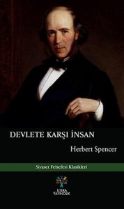 DEVLETE KARŞI İNSAN SİYASET FELSEFESİ KLASİKLERİ