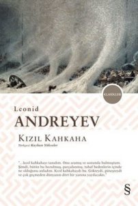 KIZIL KAHKAHA LEONİD ANDREYEV