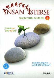 İNSAN İSTERSE: AZMİN ZAFERİ ÖYKÜLERİ 1 MÜMİN SEKMAN