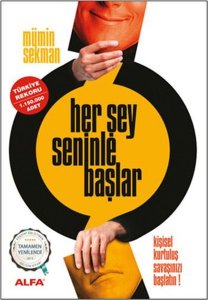 HER ŞEY SENİNLE BAŞLAR KİŞİSEL KURTULUŞ SAVAŞINIZI BAŞLATIN