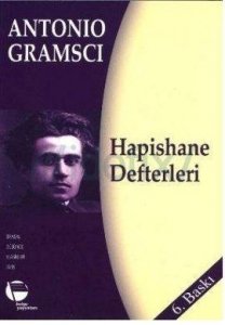 HAPİSHANE DEFTERLERİ ANTONİO GRAMSCİ
