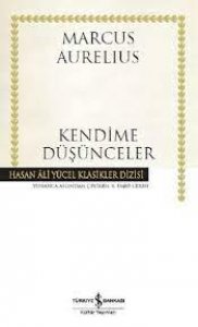 KENDİME DÜŞÜNCELER MARCUS AURELİUS