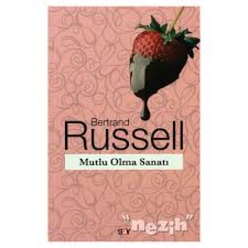 MUTLU OLMA SANATI BERTRAND RUSSELL