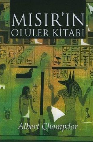 MISIR’IN ÖLÜLER KİTABI ALBERT CHAMPDOR