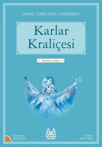 KARLAR KRALİÇESİ HANS CHRİSTİAN ANDERSEN
