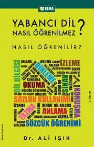 YABANCI DİL NASIL ÖĞRENİLMEZ? (NASIL ÖĞRENİLİR?) – ALİ IŞIK