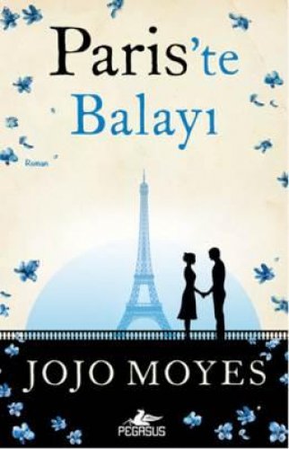 PARİS'TE BALAYI JOJO MOYES