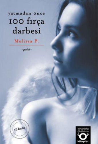 YATMADAN ÖNCE 100 FIRÇA DARBESİ MELİSSA P.