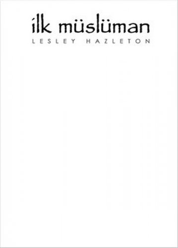 İLK MÜSLÜMAN LESLEY HAZLETON