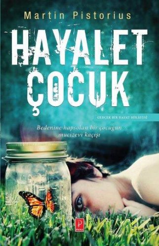 HAYALET ÇOCUK MARTİN PİSTORİUS