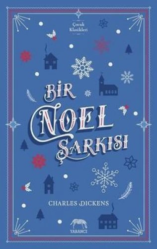 BİR NOEL ŞARKISI CHARLES DİCKENS