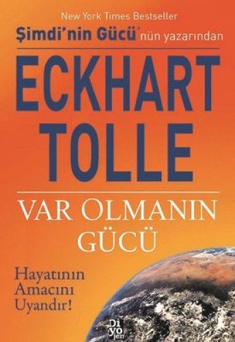 VAR OLMANIN GÜCÜ HAYATININ AMACINI UYANDIR!