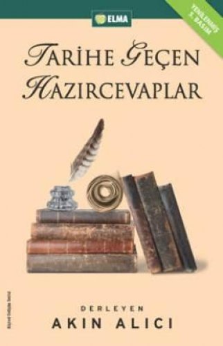 TARİHE GEÇEN HAZIRCEVAPLAR AKIN ALICI