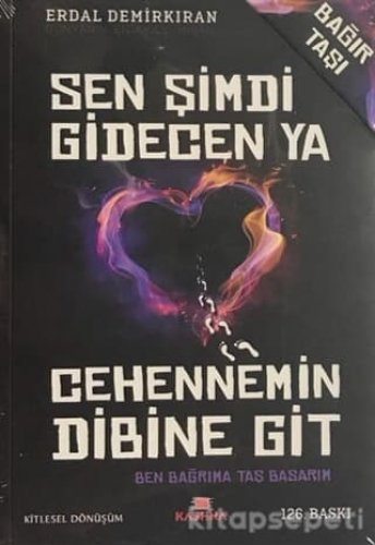 SEN ŞİMDİ GİDECEN YA CEHENNEMİN DİBİNE GİT ERDAL DEMİRKIRAN