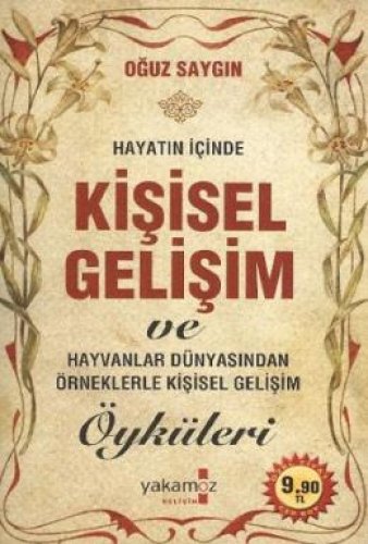 HAYATIN İÇİNDE KİŞİSEL GELİŞİM OĞUZ SAYGIN