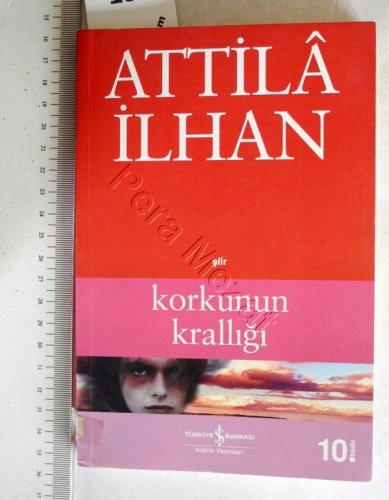 KORKUNUN KRALLIĞI ATTİLA İLHAN
