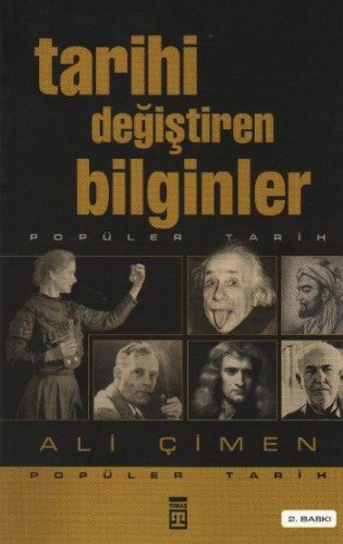TARİHİ DEĞİŞTİREN BİLGİNLER ALİ ÇİMEN