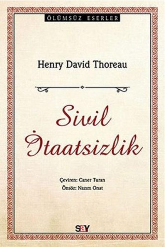 SİVİL İTAATSİZLİK HENRY DAVİD THOREAU