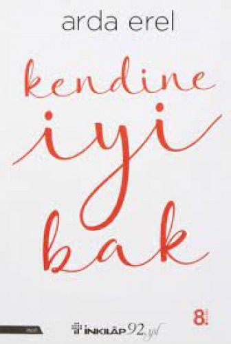 KENDİNE İYİ BAK ARDA EREL