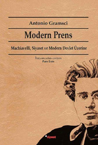 MODERN PRENS ANTONİO GRAMSCİ