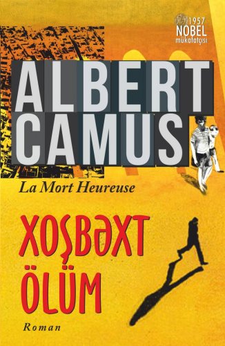 Albert Camus - Xoşbəxt Ölüm