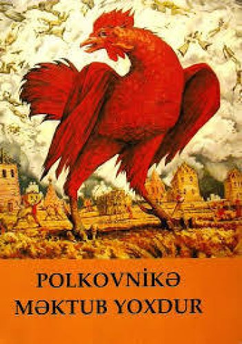 Qabriel Qarsia Markes - Polkovnikə məktub yoxdur