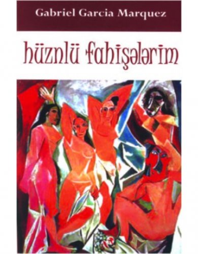 Qabriel Qarsia Markez - Hüznlü fahişələrimin xatirəsi