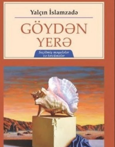 Göydən yerə-Yalçın İslamzadə