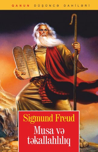 Musa və təktanrılıq-Ziqmund Freyd