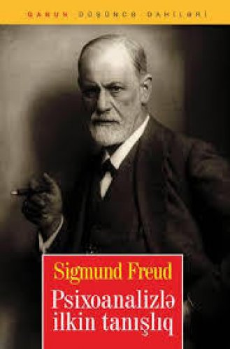 Psixoanalizlə ilkin tanışlıq-Ziqmund Freyd