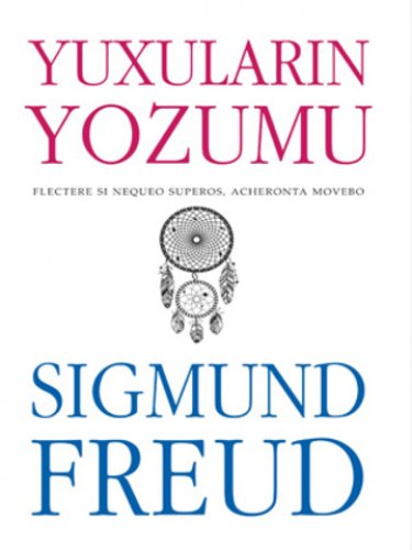 Yuxuların Yozumu- Ziqmund Freyd