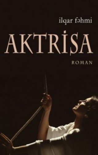 Aktrisa İlqar Fəhmi