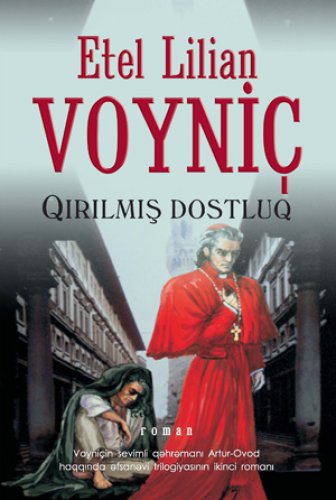 Qırılmış dostluq (Ovod–2)-Etel Lilian Voyniç
