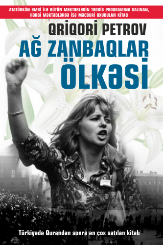 BEYAZ ZAMBAKLAR ÜLKESİNDE