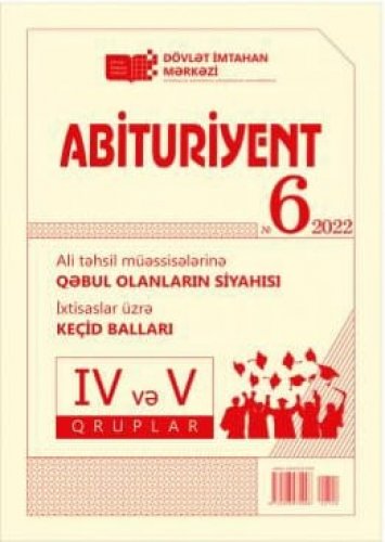 Abituriyent DİM №6 (IV və V qruplar) Jurnal 2022 | PDF YÜKLƏ