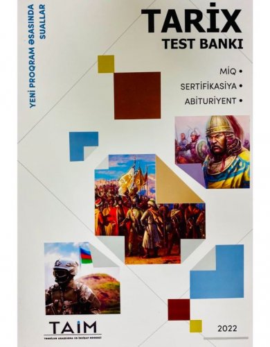 Tarix - Test Bankı TAİM  2022 | PDF YÜKLƏ