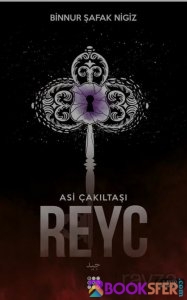Binnur Şafak Nigiz- Reyc 3. Kitap -|Pdf İndir