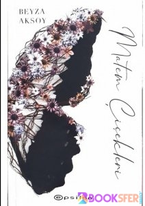 Matem Çiçekleri- Beyza Aksoy -|Pdf İndir