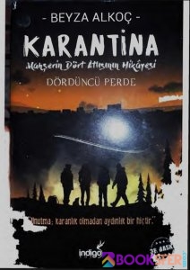 Karantina 4. Perde- Beyza Alkoç -|Pdf İndir