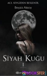 Siyah Kuğu 1- Beyza Aksoy -|Pdf İndir 1