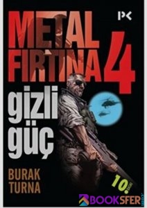 Metal Fırtına 4.Kitap-Orkun Uçar& Burak Turna |Pdf İndir 1